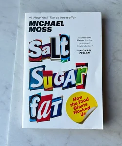 Salt Sugar Fat