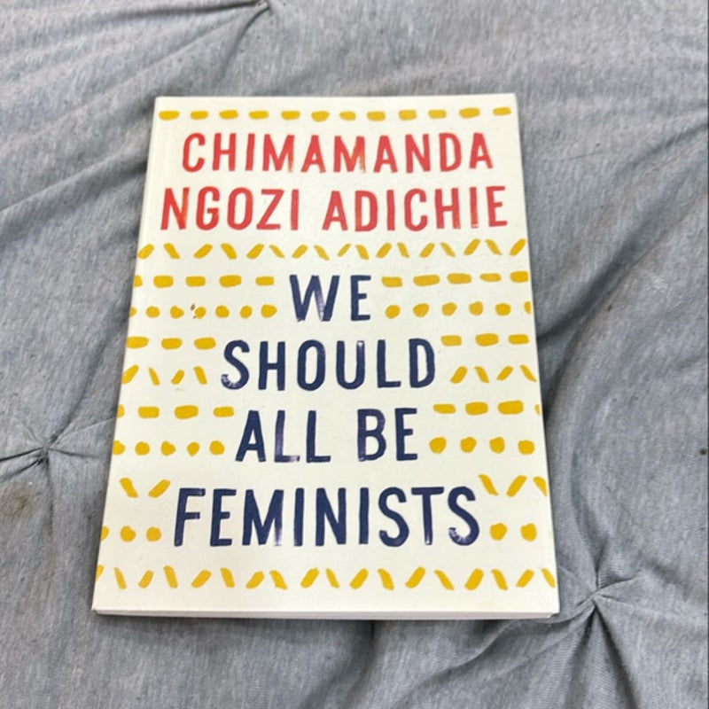 We Should All Be Feminists