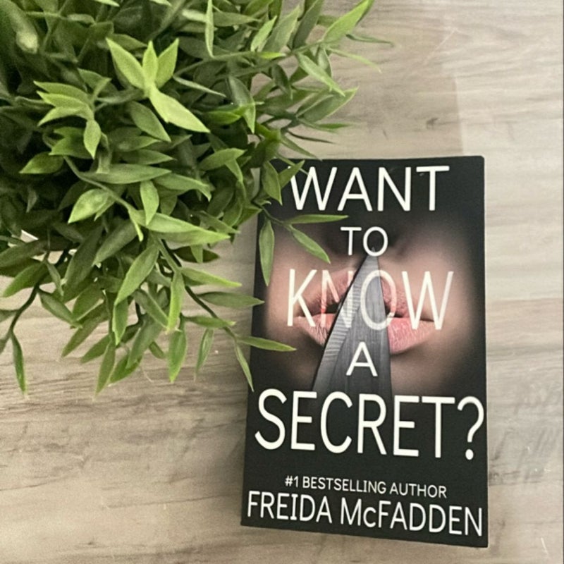 Want to Know a Secret?