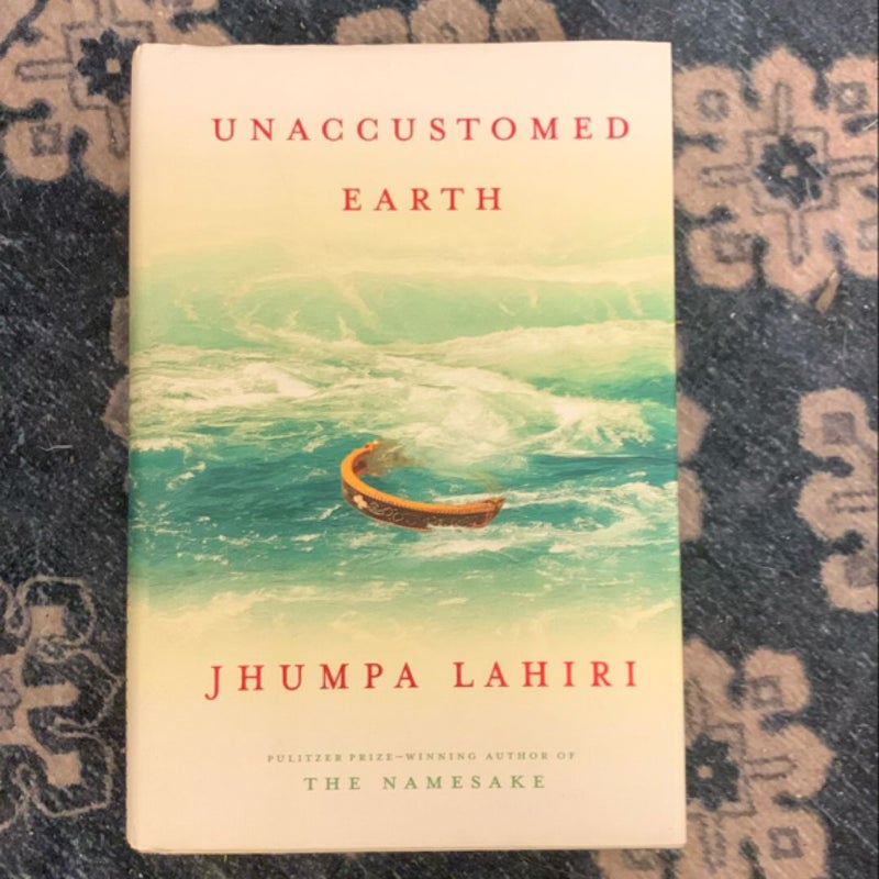 Unaccustomed Earth