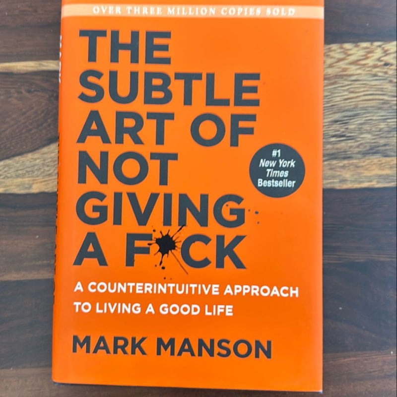 The Subtle Art of Not Giving a F*ck