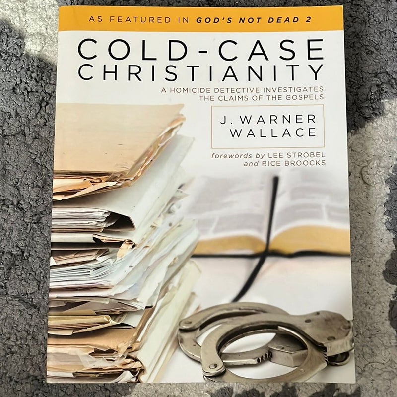 Cold-Case Christianity by J. Warner Wallace, Paperback