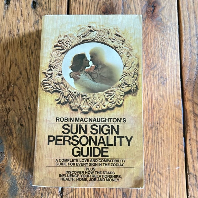 Robin MacNaughton's Sun Sign Personality Guide