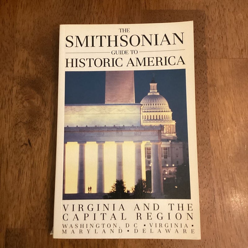 The Smithsonian Guide to Historic America