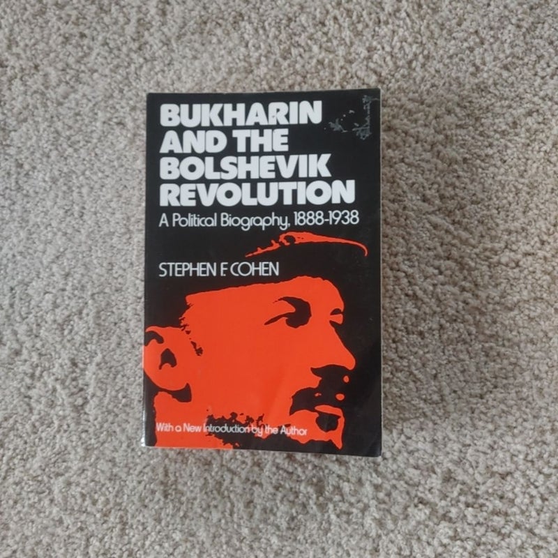 Bukharin and the Bolshevik Revolution