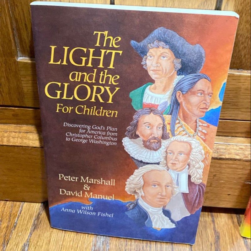 The Light and the Glory for Children