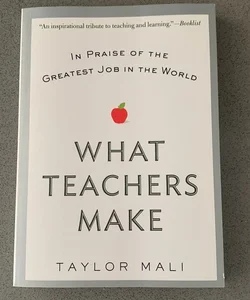 What Teachers Make