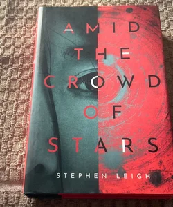 Amid the Crowd of Stars