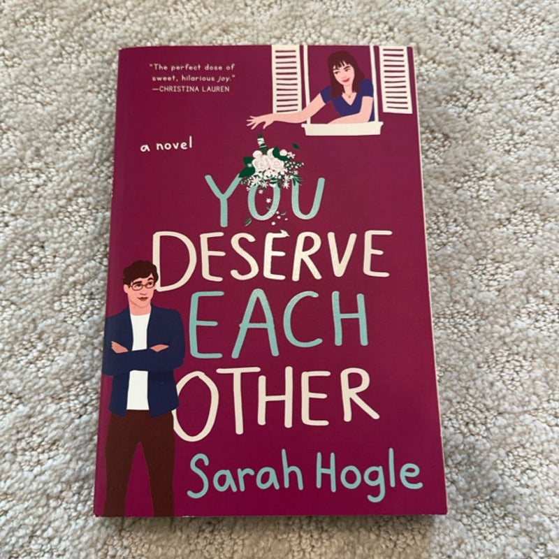 You Deserve Each Other