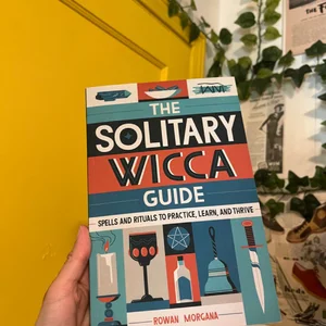 The Solitary Wicca Guide