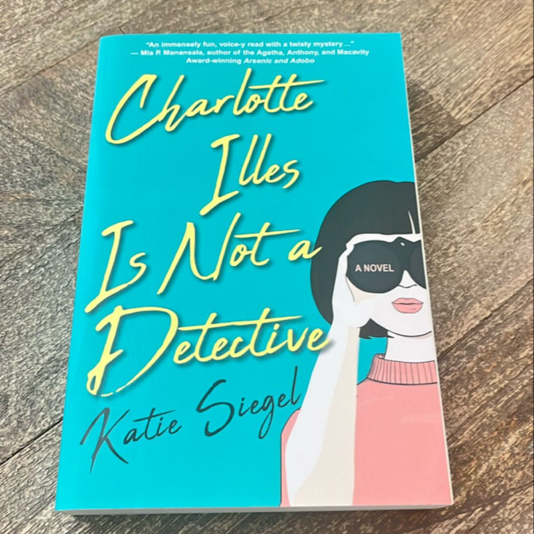Charlotte Illes Is Not a Detective
