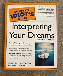 The Complete Idiot's Guide® to Interpreting Your Dreams