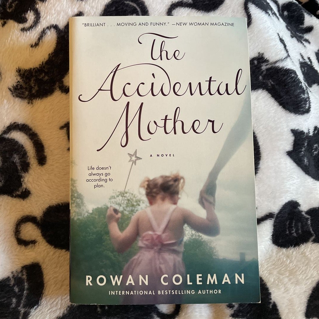 The Accidental Mother