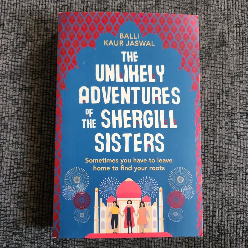 The Unlikely Adventures of the Shergill Sisters