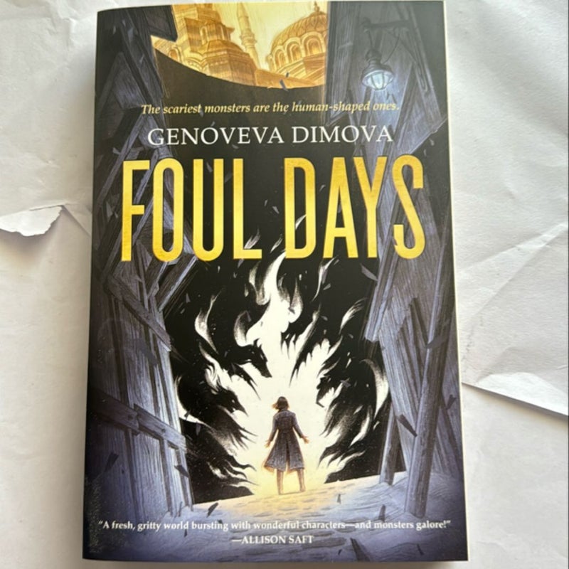 Foul Days (Signed)