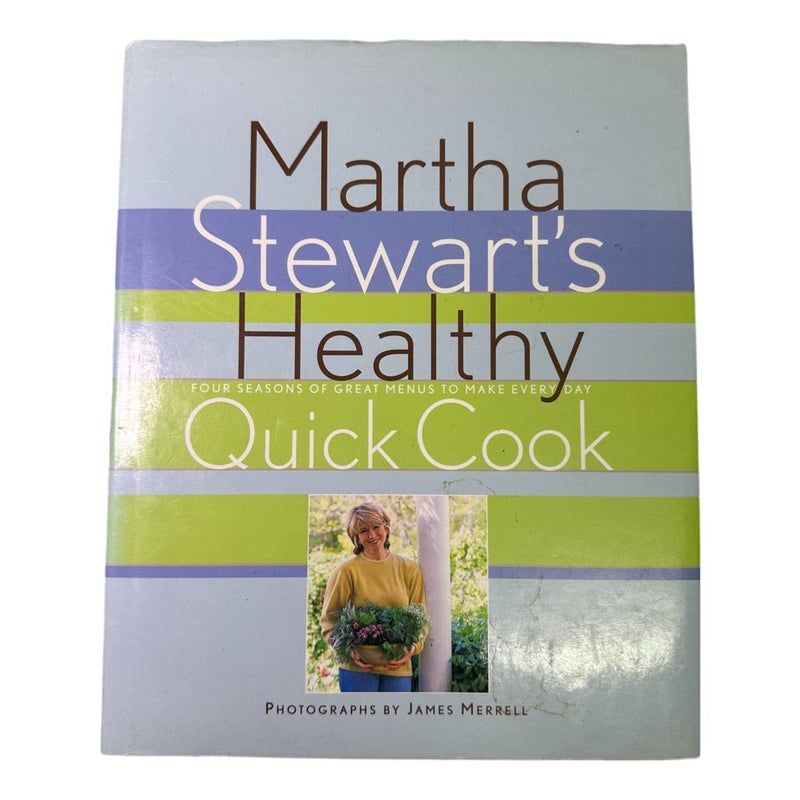 Martha Stewart's Healthy Quick Cook