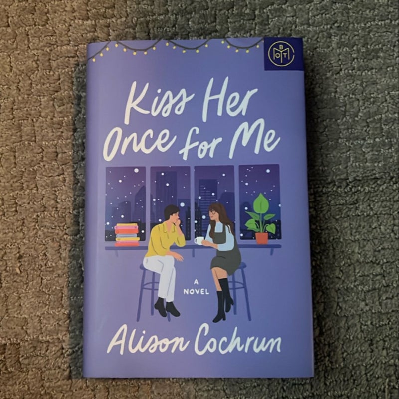Kiss Her Once for Me