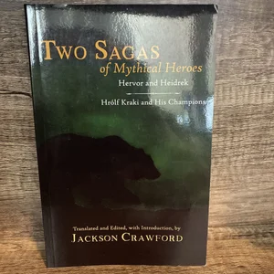 Two Sagas of Mythical Heroes