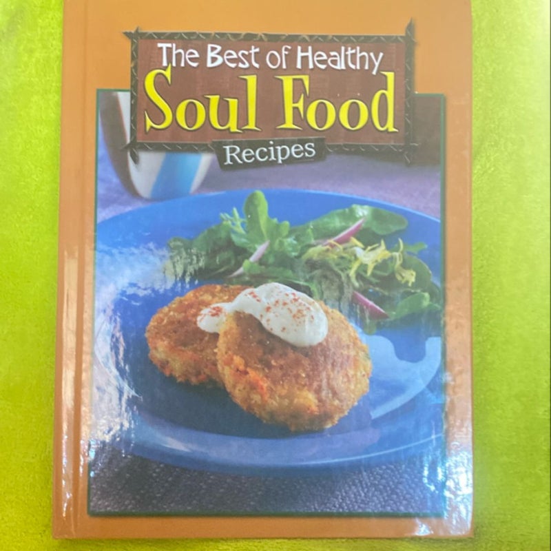 Best of Healthy Soul Food