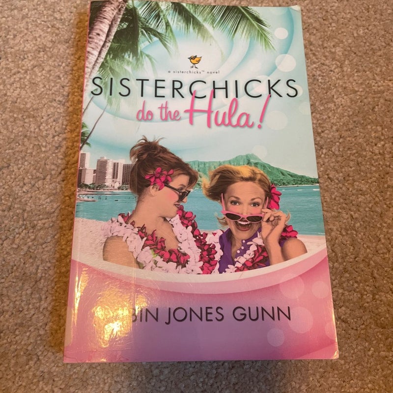 Sisterchicks Do the Hula