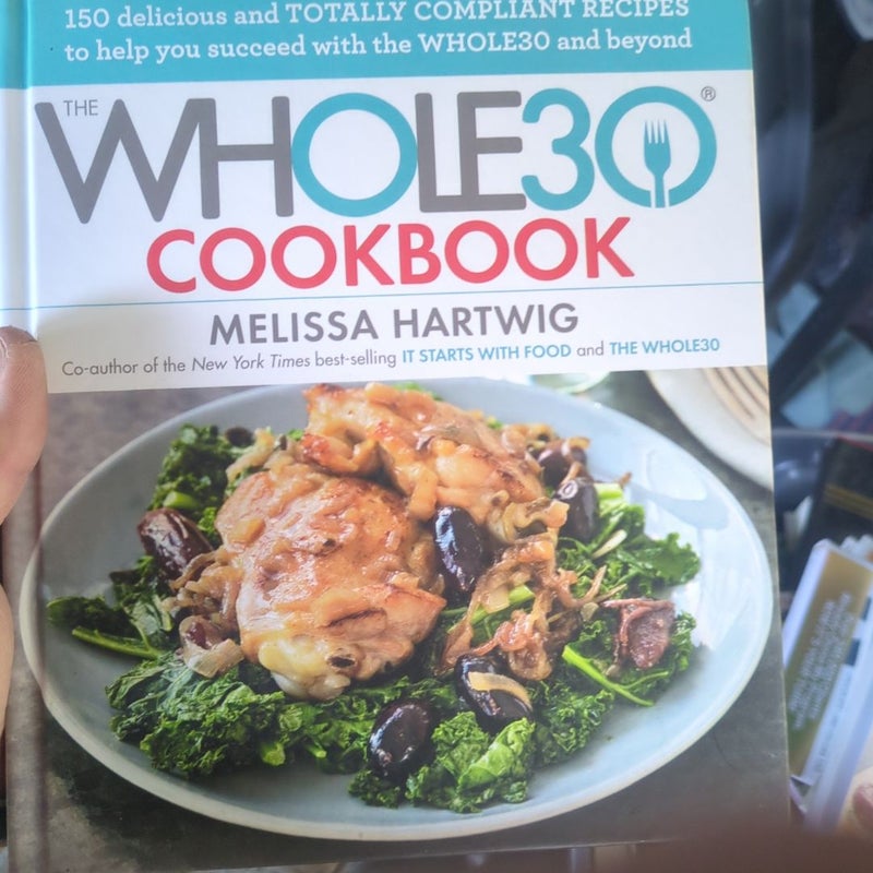 The Whole30 Cookbook