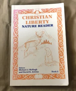 Christian Liberty Nature Reader