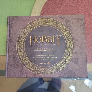 The Hobbit: an Unexpected Journey Chronicles: Art and Design