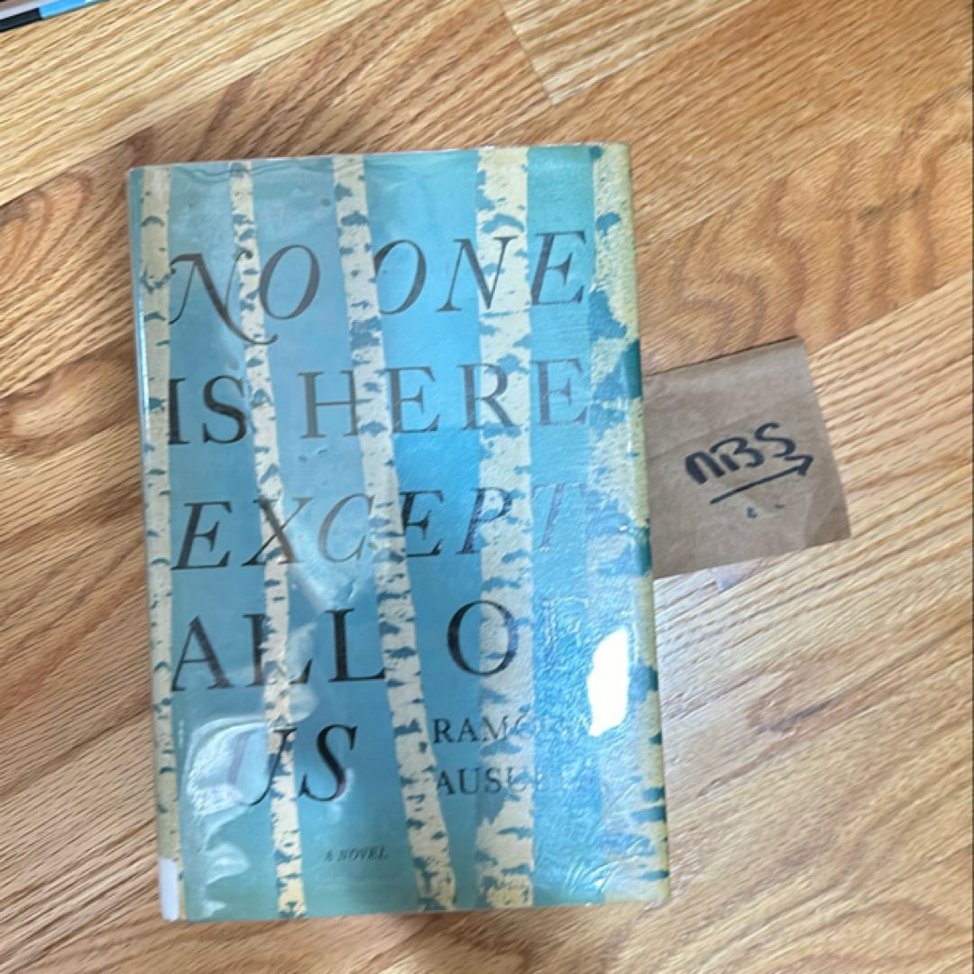 No One Is Here Except All of Us