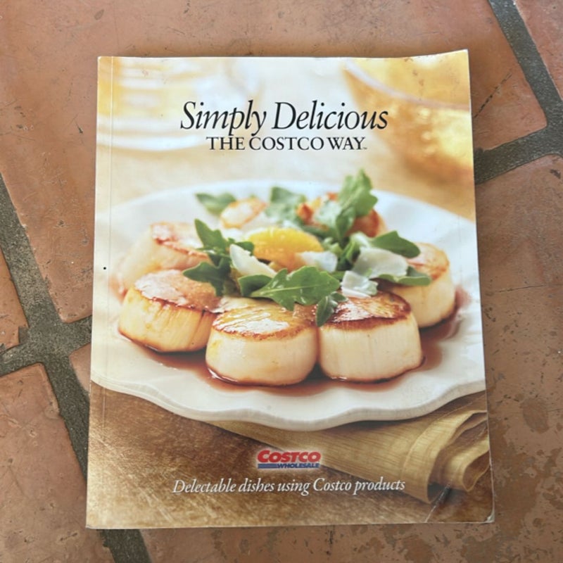 Simply Delicious the Costco Way