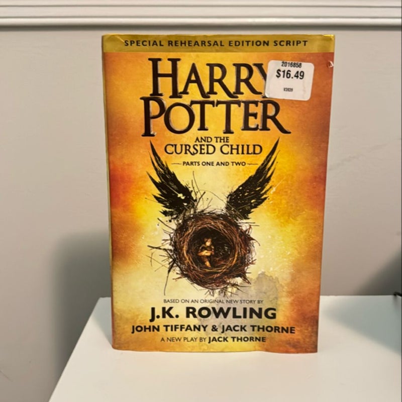 Harry Potter and the Cursed Child Parts One and Two (Special Rehearsal Edition Script)