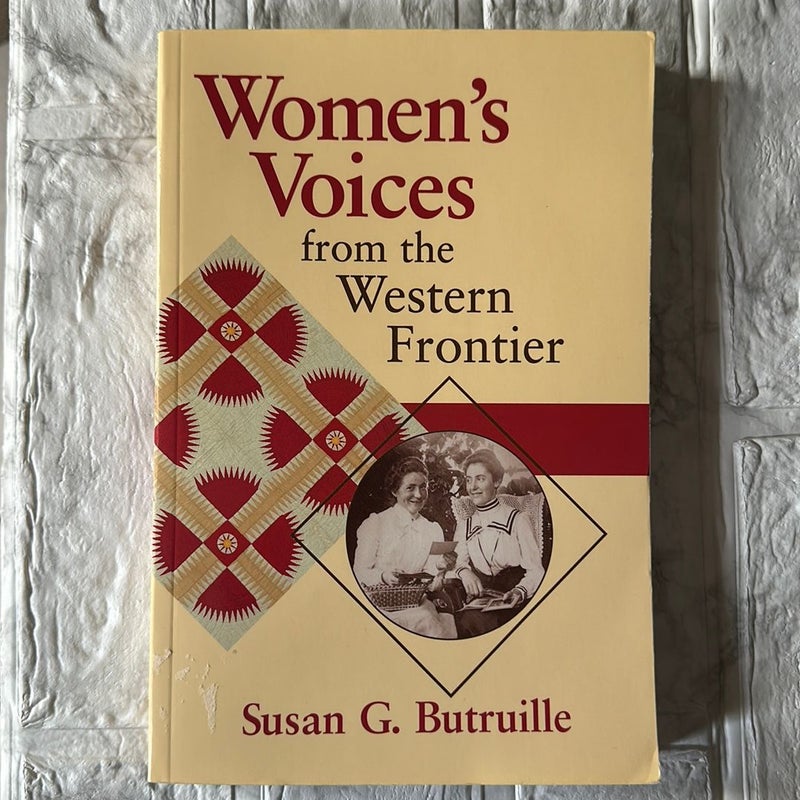Women's Voices from the Western Frontier