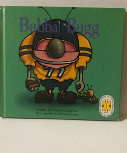 Bubba Bug / Mizz Buggly