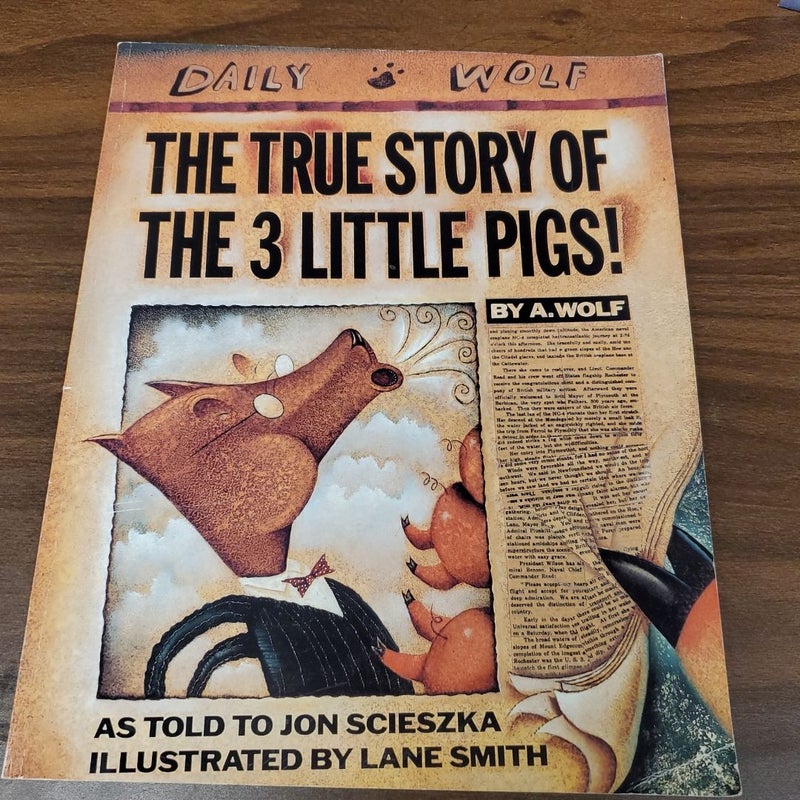 The True Story of the Three Little Pigs