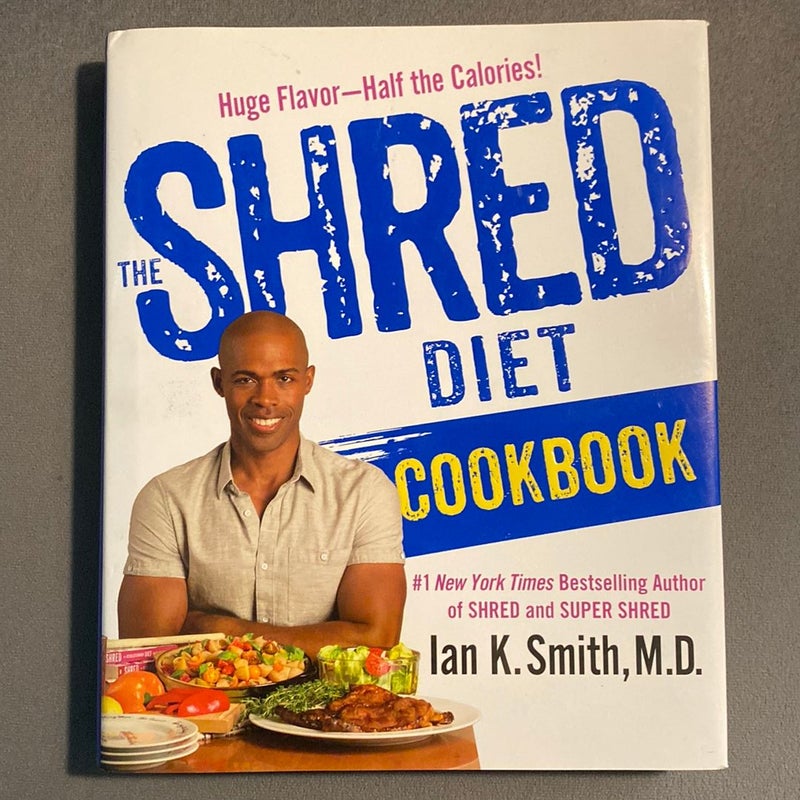 The Shred Diet Cookbook