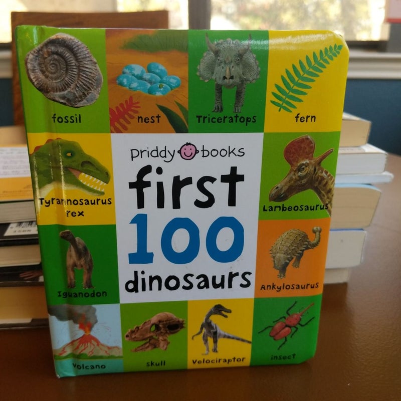 First 100: First 100 Dinosaurs