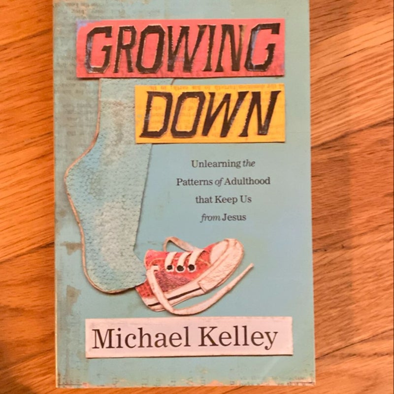 Growing Down