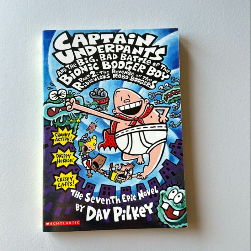 Captain Underpants and the Big, Bad Battle of the Bionic Booger Boy