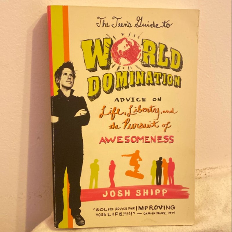 The Teen's Guide to World Domination