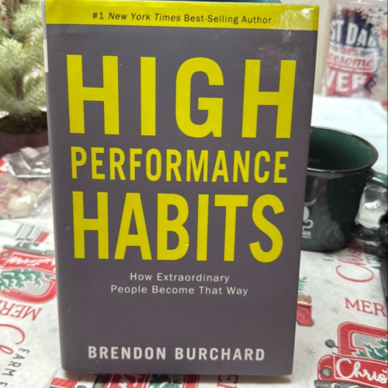 High Performance Habits