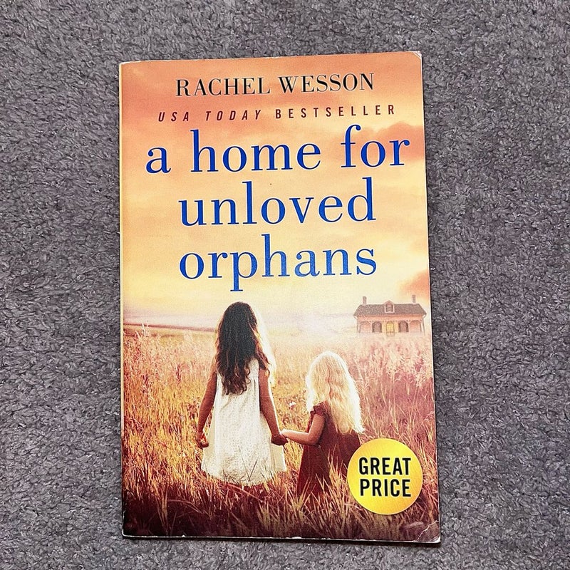 A Home for Unloved Orphans