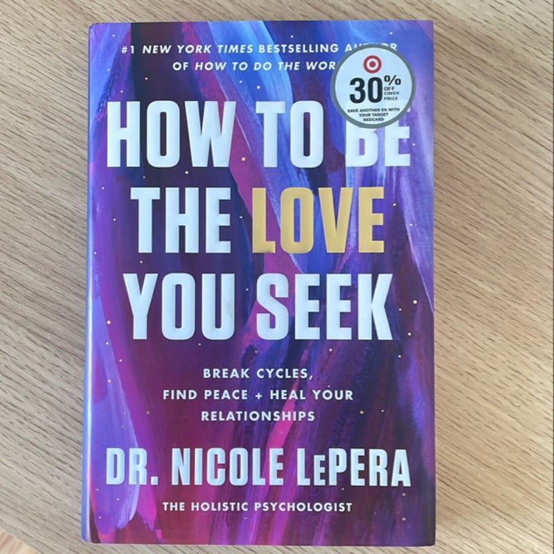 How to Be the Love You Seek