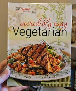 Incredibly Easy Vegetarian