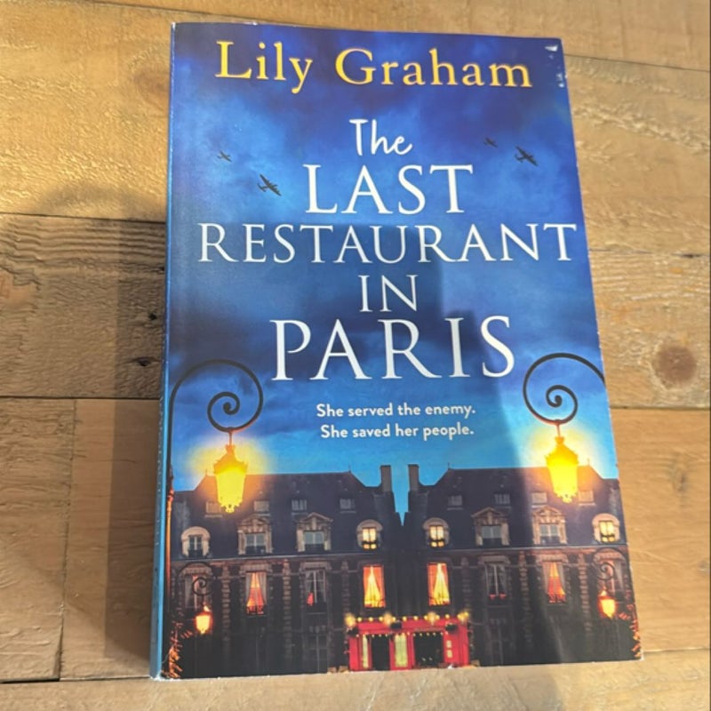 The Last Restaurant in Paris