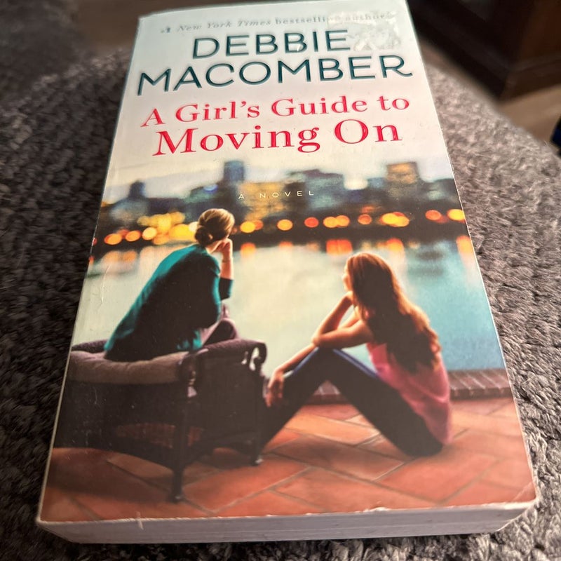 A Girl’s Guide To Moving On