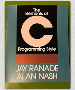 Elements of C Programming Style