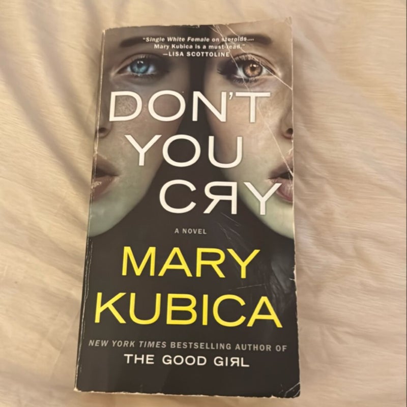 Don't You Cry