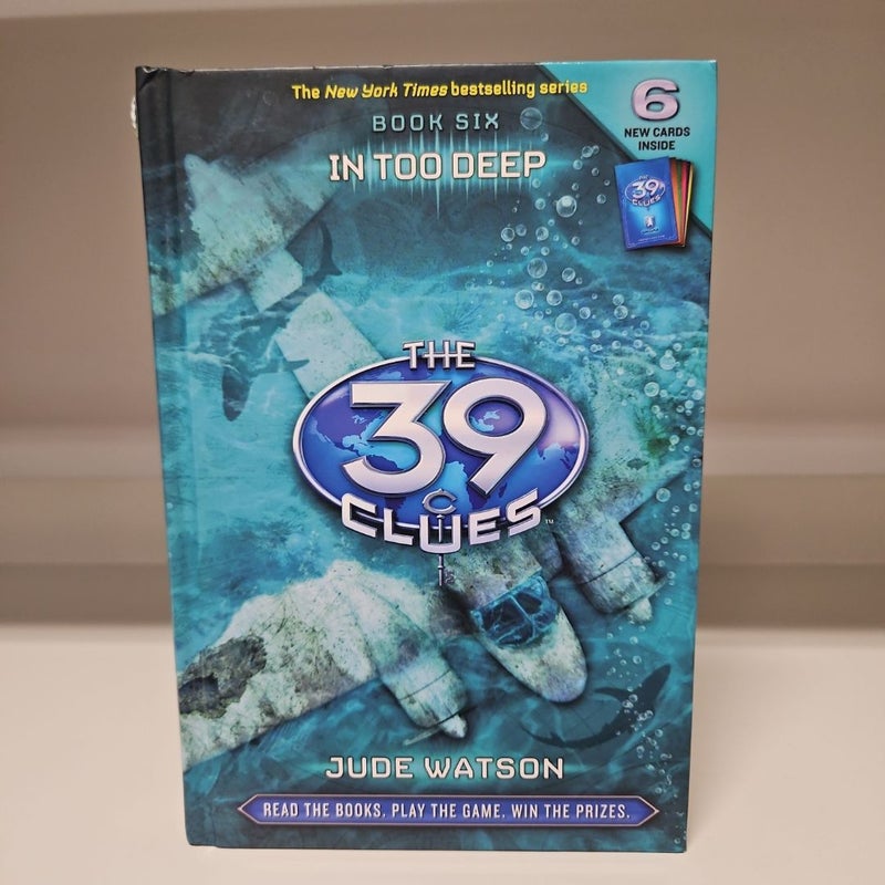 The 39 Clues: In Too Deep, Vol. 6