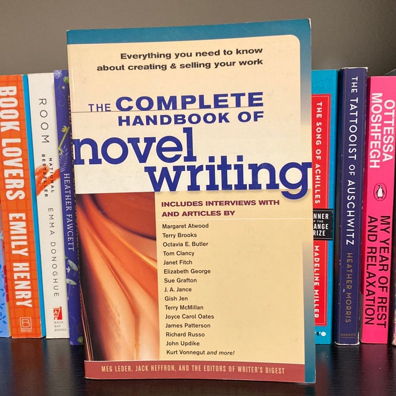 The Complete Handbook of Novel Writing