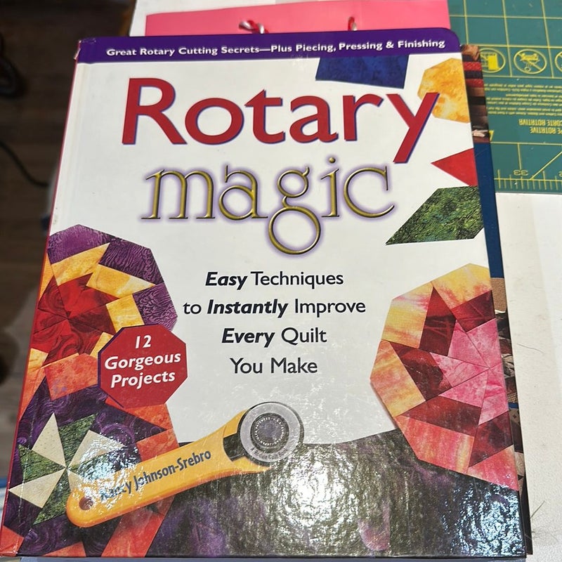 Rotary Magic and More