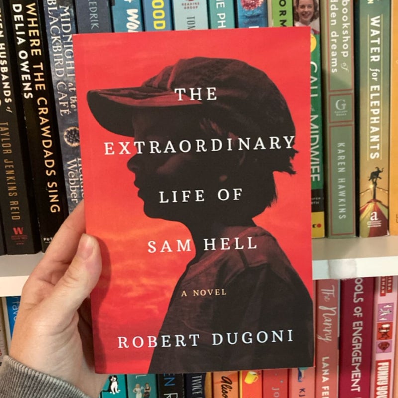 The Extraordinary Life of Sam Hell